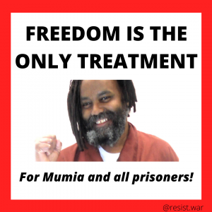 Mumia Abu-Jamal: Freedom is the only treatment