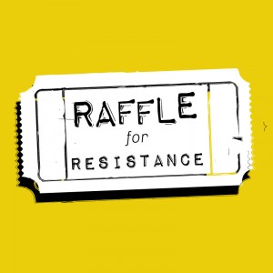 Raffle for Resistance raffle ticket