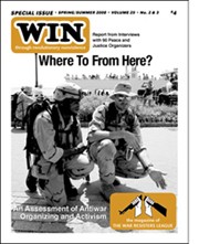 WIN Magazine - SPECIAL ISSUE Spring/Summer 2008 Volume 25 No. 2 & 3: Where To From Here?