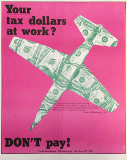 “Your tax dollars at work? DON’T pay” Poster