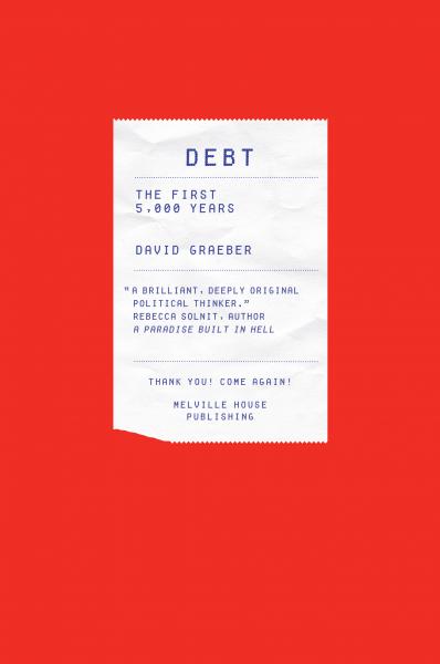 BOOK REVIEW: Debt: The First 5,000 Years