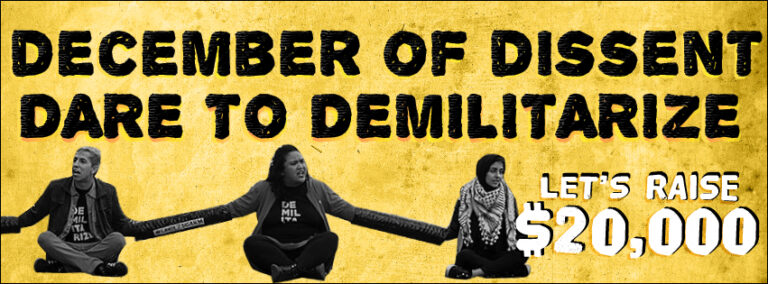 December of Dissent: Dare to Demilitarize!