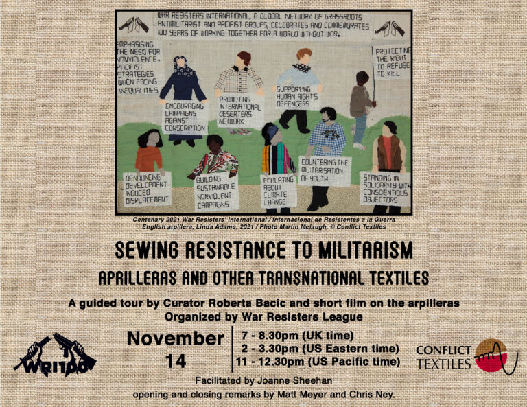 Sewing Resistance to Militarism: Arpilleras and other transnational textiles – Sunday, November 14th